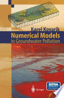 Numerical models in groundwater pollution : with 46 tables /