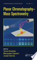 Planar chromatography - mass spectrometry [E-Book] /