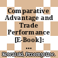 Comparative Advantage and Trade Performance [E-Book]: Policy Implications /