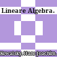 Lineare Algebra.