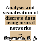Analysis and visualization of discrete data using neural networks [E-Book] /