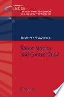 Robot Motion and Control 2007 [E-Book] /