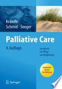 Palliative Care [E-Book] : Handbuch für Pflege und Begleitung /
