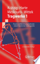 Tragwerke 1 [E-Book] : Theorie und Berechnungsmethoden statisch bestimmter Stabtragwerke /