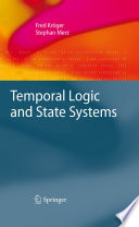 Temporal Logic and State Systems [E-Book] /