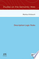 Description logic rules [E-Book] /