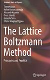 The Lattice Boltzmann method : principles and practice /