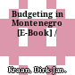 Budgeting in Montenegro [E-Book] /