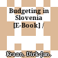 Budgeting in Slovenia [E-Book] /