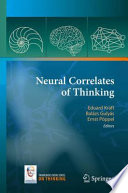 Neural Correlates of Thinking [E-Book] /