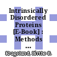 Intrinsically Disordered Proteins [E-Book] : Methods and Protocols /