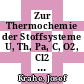 Zur Thermochemie der Stoffsysteme U, Th, Pa, C, O2, Cl2 [E-Book] /