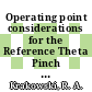 Operating point considerations for the Reference Theta Pinch Reactor (RTPR)