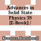 Advances in Solid State Physics 39 [E-Book] /