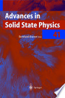 Advances in solid state physics. 41 : [ 2001spring meeting of the 65th Deutsche Physikalische Gesellschaft held together with the 65. Physikertagung, in Hamburg, during the period March 26 to 30, 2001] : with 20 tables /
