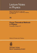 Group theoretical methods in physics. 6 : International colloquium on group theoretical methods in physics : Tübingen, 07.1977.