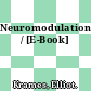 Neuromodulation / [E-Book]