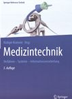 Medizintechnik : Verfahren - Systeme - Informationsverarbeitung /