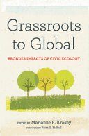 Grassroots to global : broader impacts of civic ecology [E-Book] /