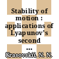Stability of motion : applications of Lyapunov's second method to differential systems and equations with delay /