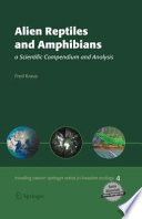 Alien Reptiles and Amphibians [E-Book] : A Scientific Compendium and Analysis /