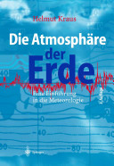 Die Atmosphäre der Erde : eine Einführung in die Meteorologie /