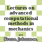 Lectures on advanced computational methods in mechanics [E-Book] /