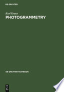 Photogrammetry [E-Book] : Geometry from Images and Laser Scans.