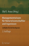 Managementwissen für Naturwissenschaftler und Ingenieure : Leitfaden für die Berufspraxis /