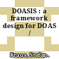 DOASIS : a framework design for DOAS /