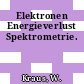 Elektronen Energieverlust Spektrometrie.