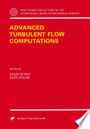 Advanced Turbulent Flow Computations [E-Book] /