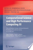 Computational Science and High Performance Computing III [E-Book] : The 3rd Russian-German Advanced Research Workshop, Novosibirsk, Russia, July 23 - 27, 2007 /