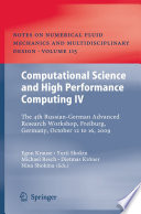 Computational Science and High Performance Computing IV [E-Book] : The 4th Russian-German Advanced Research Workshop, Freiburg, Germany, October 12 to 16, 2009 /