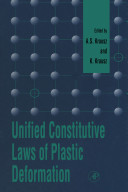 Unified constitutive laws of plastic deformation [E-Book] /
