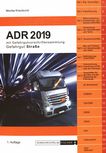 ADR 2019 : mit Gefahrgutvorschriftensammlung Gefahrgut Strasse /