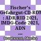 Fischer's Gefahrgut-CD-ROM : ADR/RID 2021, IMDG-Code 2021, ADN 2021 [Compact Disc] /