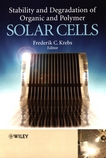 Stability and degradation of organic and polymer solar cells /