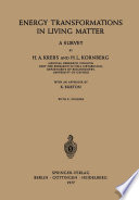 Energy Transformations in Living Matter [E-Book] : A Survey /