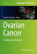 Ovarian Cancer [E-Book] : Methods and Protocols /
