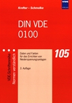 DIN VDE 0100 : Daten und Fakten für das Errichten von Niederspannungsanlagen /