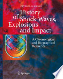 History of Shock Waves, Explosions and Impact [E-Book] : A Chronological and Biographical Reference     /