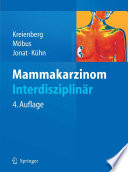 Mammakarzinom Interdisziplinär [E-Book] /