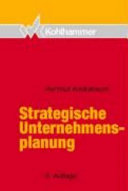 Strategische Unternehmensplanung /