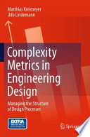 Complexity Metrics in Engineering Design [E-Book] : Managing the Structure of Design Processes /
