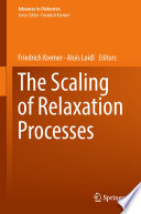 The Scaling of Relaxation Processes [E-Book] /