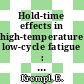 Hold-time effects in high-temperature low-cycle fatigue : a literature survey and interpretive report /