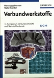 Verbundwerkstoffe : 17. Symposium Verbundwerkstoffe und Werkstoffverbunde /