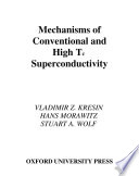 Mechanisms of conventional and high Tc superconductivity /