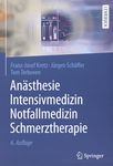 Anästhesie, Intensivmedizin, Notfallmedizin, Schmerztherapie /